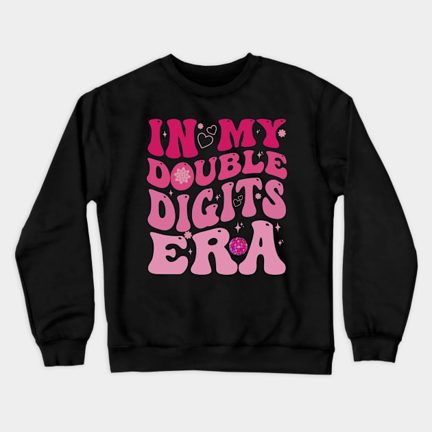 In My Double Digits Era 10th Birthday 10 Year Old Crewneck Sweatshirt by ELMADANI.ABA